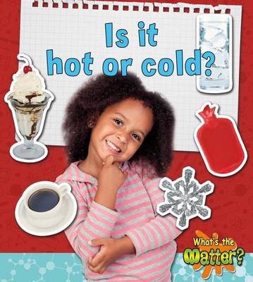 Book cover for Is It Hot or Cold?