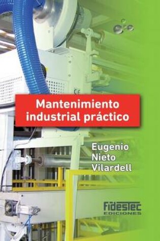 Cover of Mantenimiento industrial practico