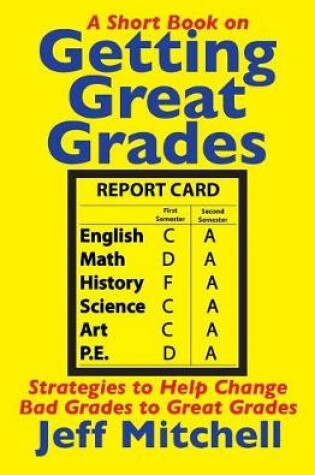 Cover of Getting Great Grades