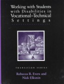 Book cover for Working with Students with Disabilities in Vocational-Technical Settings