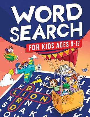 Book cover for Word Search for Kids Ages 8-12