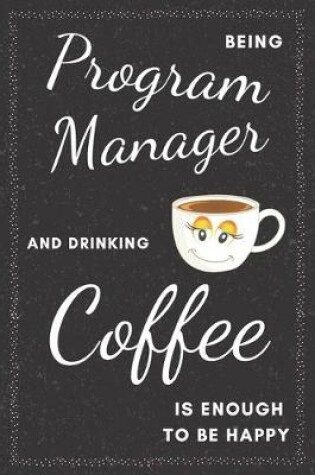 Cover of Program Manager & Drinking Coffee Notebook