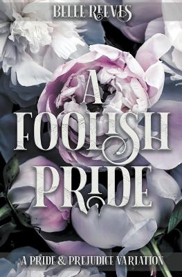 Cover of A Foolish Pride