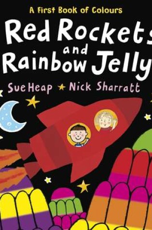 Cover of Red Rockets and Rainbow Jelly