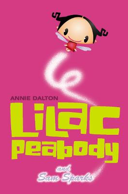 Book cover for Lilac Peabody and Sam Sparks