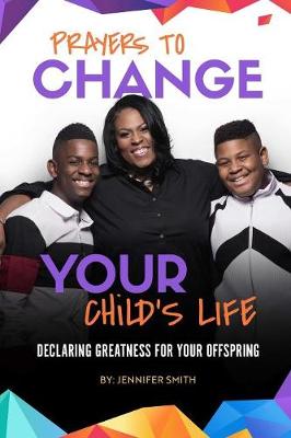 Book cover for Prayers to Change Your Child's Life