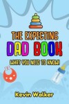 Book cover for The Expecting Dad Book