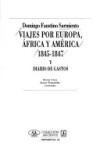 Book cover for Viajes Por Europa, Africa y America, 1845-1847 y Diario de Gastos