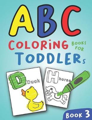 Book cover for ABC Coloring Books for Toddlers Book3