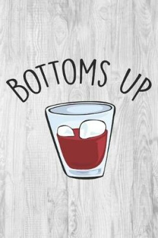 Cover of Bottoms Up