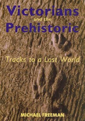 Book cover for Victorians and the Prehistoric