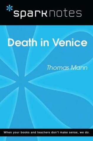 Cover of Death in Venice (Sparknotes Literature Guide)