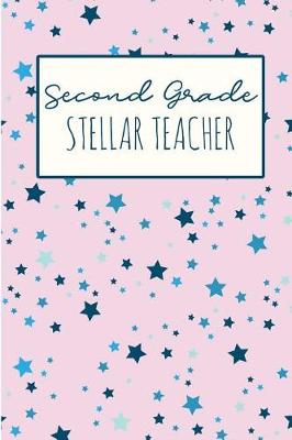 Book cover for Second Grade Stellar Teacher