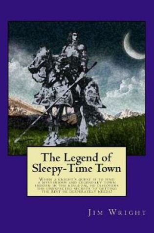 Cover of The Legend of Sleepy-Time Town