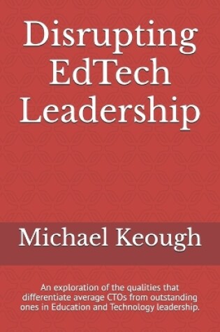 Cover of Disrupting EdTech Leadership