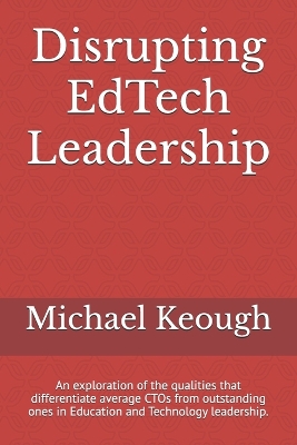 Book cover for Disrupting EdTech Leadership