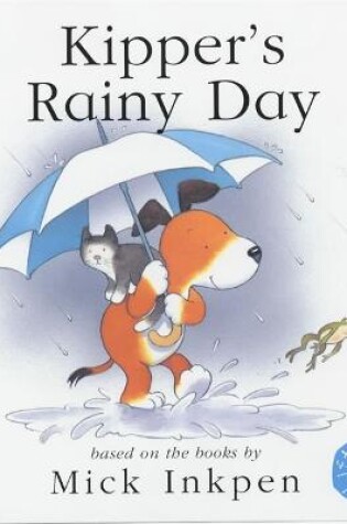 Cover of Kipper: Kipper's Rainy Day