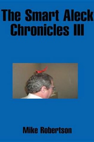 Cover of The Smart Aleck Chronicles III