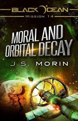 Book cover for Moral and Orbital Decay