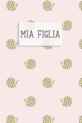 Book cover for Mia Figlia