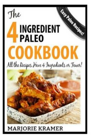 Cover of The 4-Ingredient Paleo Cookbook