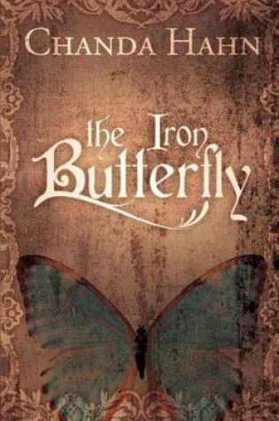 Cover of The Iron Butterfly