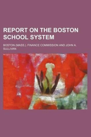 Cover of Report on the Boston School System