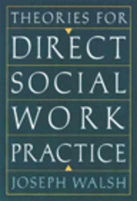 Book cover for Theories for Direct Social Work Practice