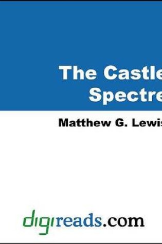 Cover of The Castle Spectre