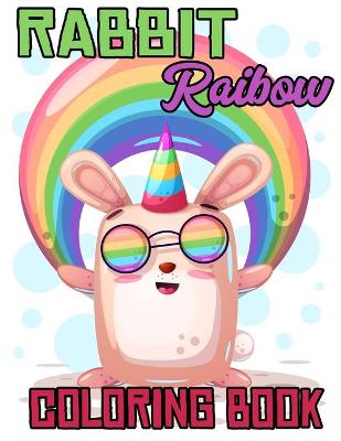 Book cover for Rabbit Raibow Coloring Book