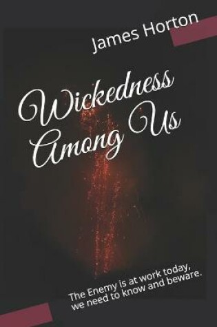 Cover of Wickedness Among Us