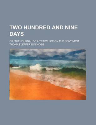 Book cover for Two Hundred and Nine Days; Or, the Journal of a Traveller on the Continent