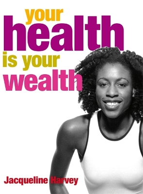 Book cover for Your Health Is Your Wealth