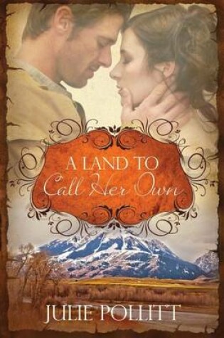 Cover of A Land To Call Her Own