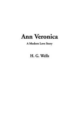 Book cover for Ann Veronica, a Modern Love Story