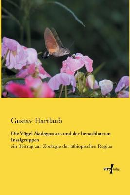 Book cover for Die Vögel Madagascars und der benachbarten Inselgruppen