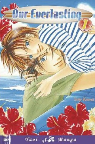 Cover of Our Everlasting Volume 1 (Yaoi)