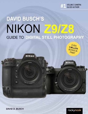 Book cover for David Busch's Nikon Z9/Z8 Guide to Digital Still Photography