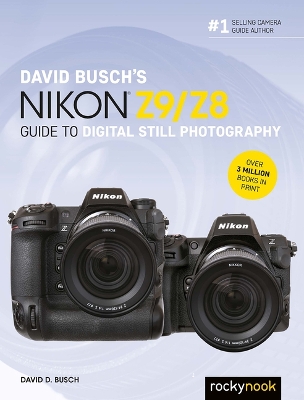 Book cover for David Busch's Nikon Z9/Z8 Guide to Digital Still Photography