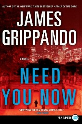 Cover of Need You Now (Large Print)