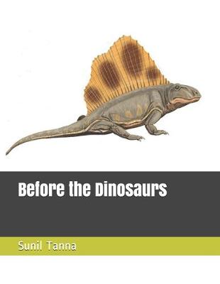 Cover of Before the Dinosaurs