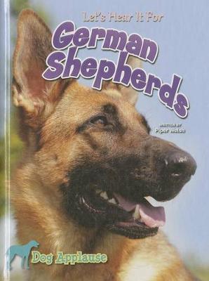 Cover of Let's Hear It for German Shepherd