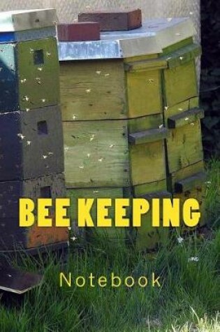 Cover of Bee Keeping Notebook