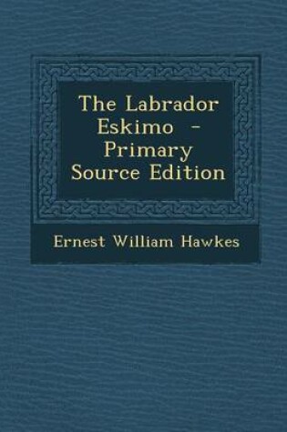 Cover of The Labrador Eskimo