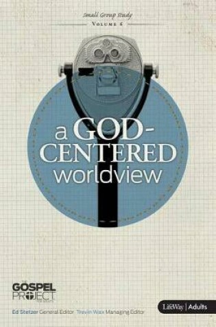 Cover of Gospel Project For Adults: A God-Centered Worldview