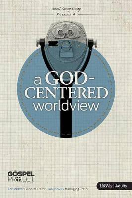 Book cover for Gospel Project For Adults: A God-Centered Worldview
