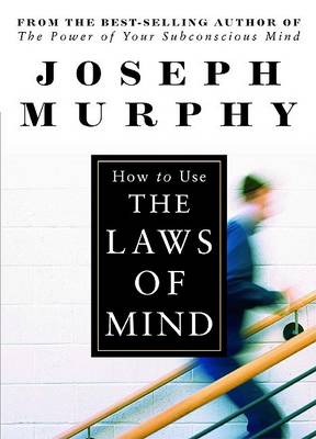 Book cover for How to Use the Laws of Mind