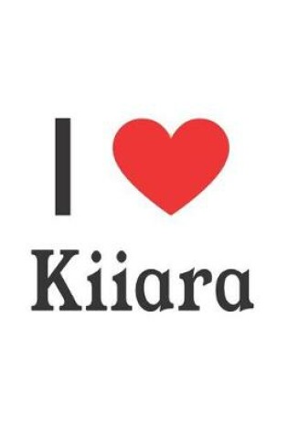 Cover of I Love Kiiara