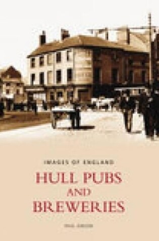 Cover of Hull Pubs & Breweries