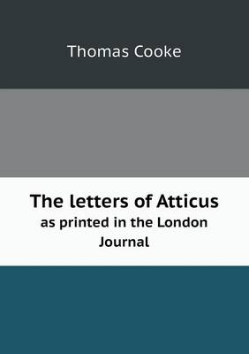 Book cover for The letters of Atticus as printed in the London Journal